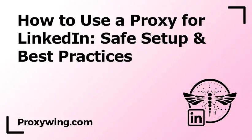 Proxy for Linkedin