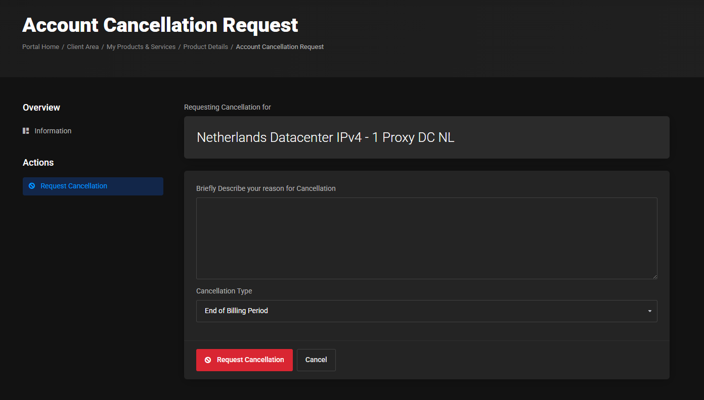 Cancellation request page: the product the request is for, the free-text reason field, the cancellation type list and the red Request Cancellation button