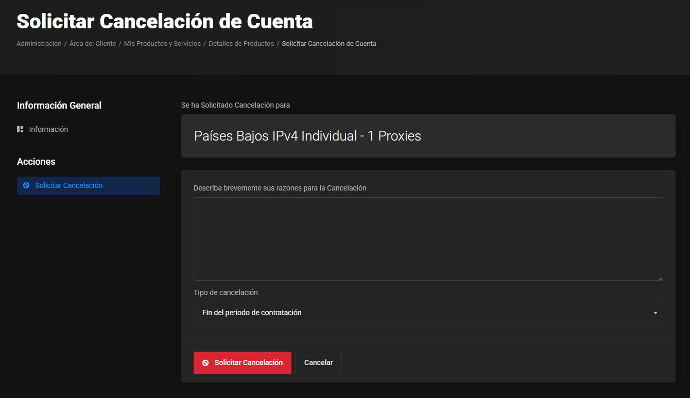 Página de solicitud de cancelación: el producto para el que se envía la solicitud, el campo del motivo, la lista del tipo de cancelación y el botón rojo Solicitar Cancelación