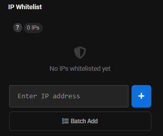 IP Whitelist panel with the 0 IPs counter, the No IPs whitelisted yet message, the Enter IP address field, the add button and Batch Add