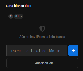 Panel Lista blanca de IP con el contador 0 IPs, el mensaje Aún no hay IPs en la lista blanca, el campo Introduce la dirección IP, el botón de añadir y Añadir en lote
