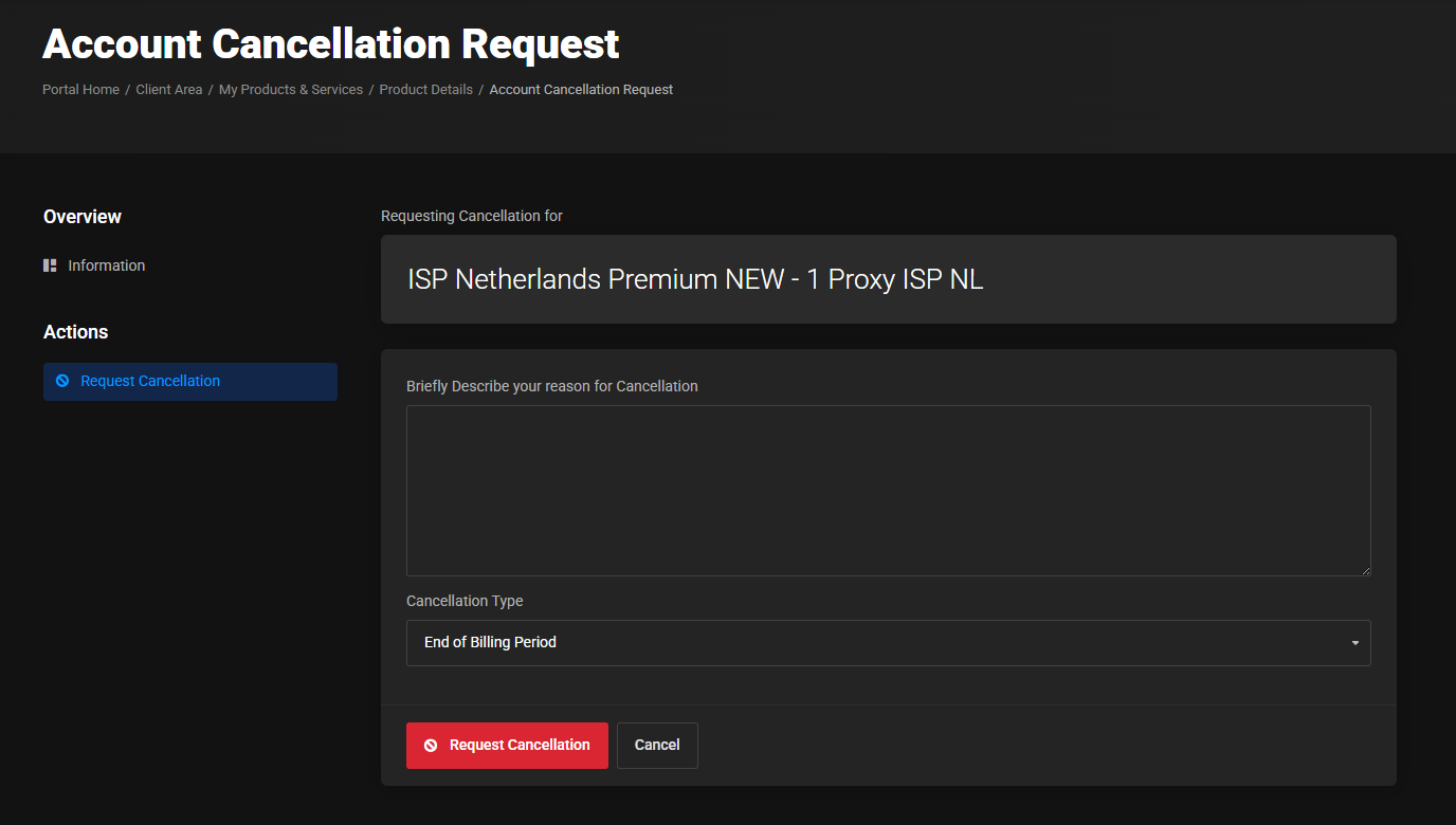 Account Cancellation Request page: the service being cancelled, a textarea for the reason, the Cancellation Type dropdown set to End of Billing Period and the Request Cancellation and Cancel buttons