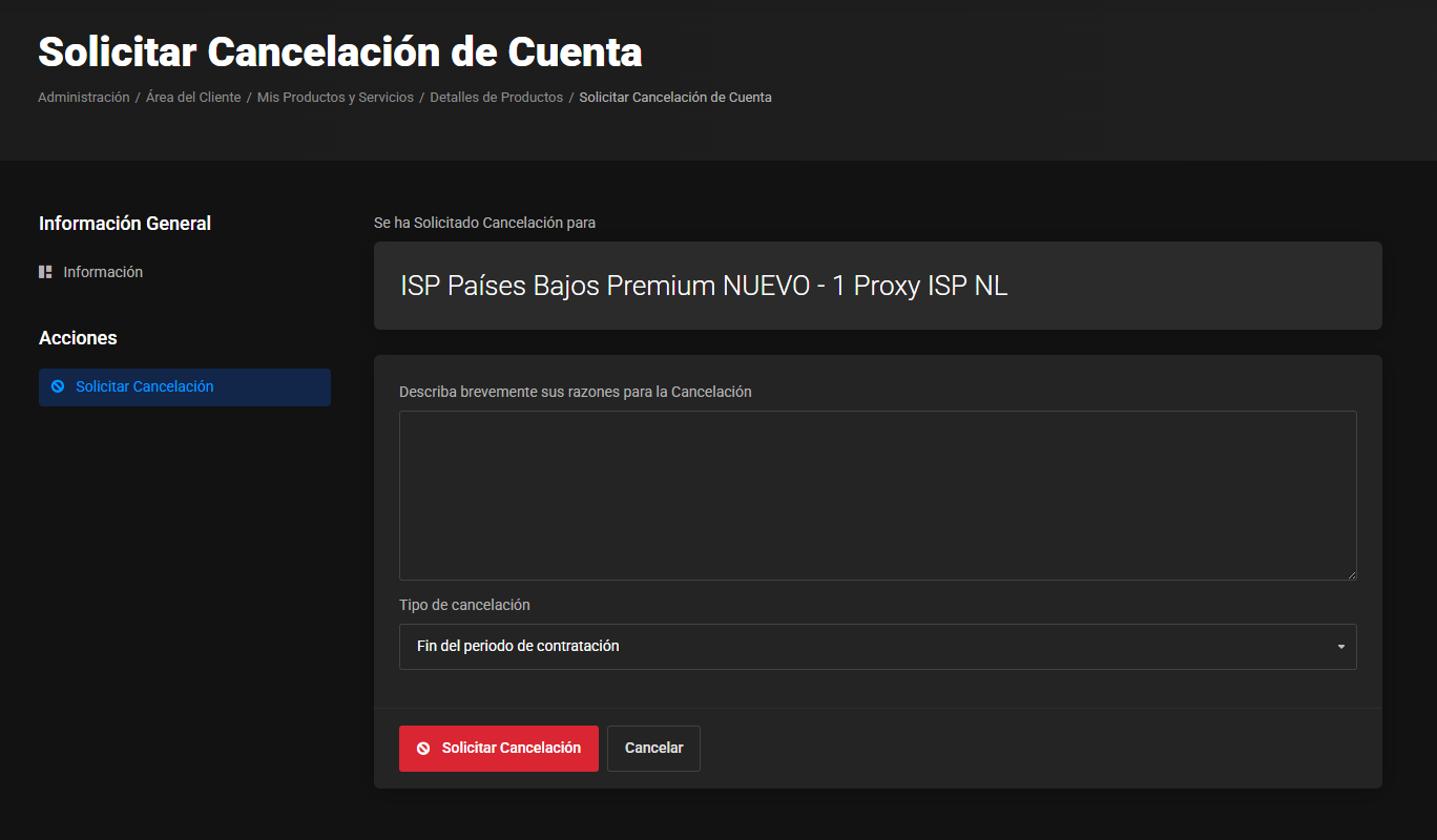 Página Solicitar Cancelación de Cuenta: el servicio que se cancela, un área de texto para el motivo, el desplegable Tipo de cancelación en Fin del periodo de contratación y los botones Solicitar Cancelación y Cancelar