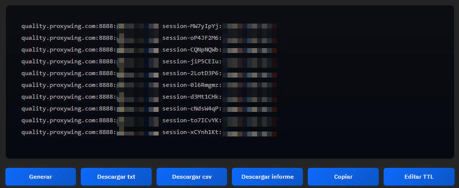 Diez credenciales Estándar generadas con el formato quality.proxywing.com:8888 y parámetros session-… (usuarios y contraseñas ocultos), sobre los botones Generar, Descargar txt, Descargar csv, Descargar informe, Copiar y Editar TTL
