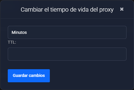 Diálogo Cambiar el tiempo de vida del proxy: el campo de unidad en Minutos, el campo TTL vacío y el botón Guardar cambios
