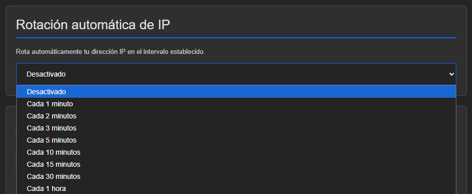Bloque Rotación automática de IP con la lista de intervalos abierta: Desactivado, Cada 1 minuto … Cada 1 hora