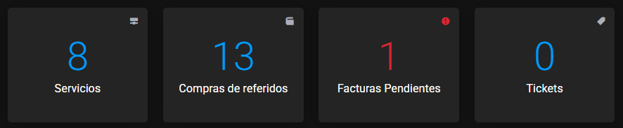 Tarjetas de resumen del panel: Servicios 8, Compras de referidos 13, Facturas Pendientes 1 en rojo y Tickets 0