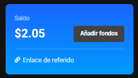 Tarjeta Saldo con $2.05, el botón Añadir fondos y el Enlace de referido debajo