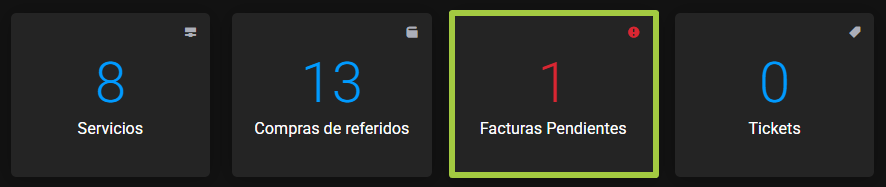 Contadores del panel: la tarjeta «Facturas Pendientes» con 1 recuadrada en verde, junto a Servicios y Tickets