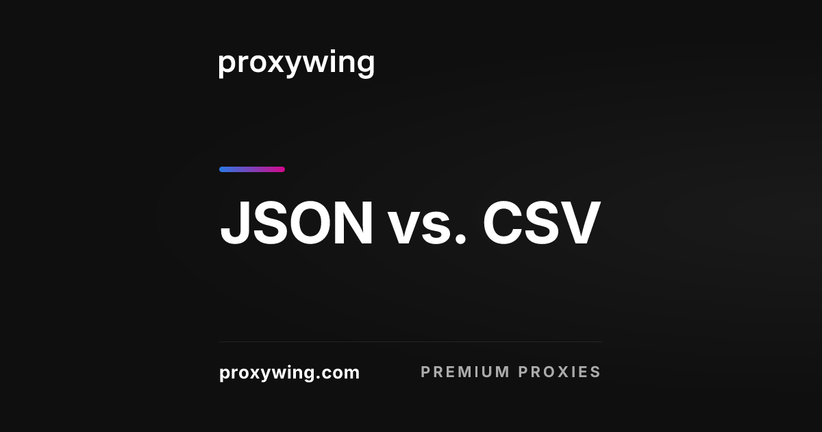 JSON vs. CSV: Key Differences in Data Structure and Performance